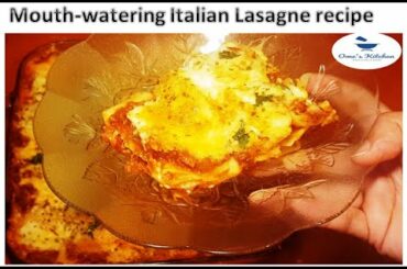 How to make Mouth-Watering Italian Lasagne /Lasagna recipe Ome's Kitchen قیمہ لزانیہ Ramazan Special
