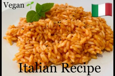 Tomato Rice Recipe | Quick and Easy Italian Recipes to cook at Home | 100% Vegan & Healty Recipe