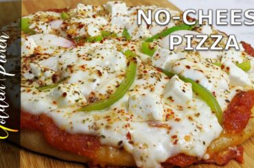 No Cheese Pizza | No Yeast, No Oven Pizza | Healthy Pizza Recipe | Lockdown pizza recipe