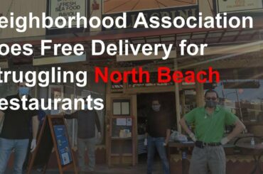 Neighborhood Association Does Free Delivery for Struggling North Beach Restaurants