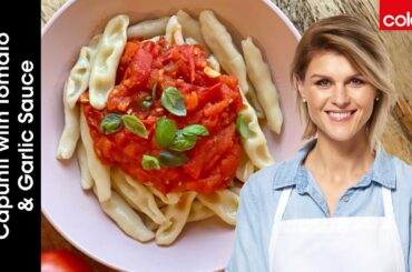 Courtney Roulston's Capunti with Garlic Tomato Sauce