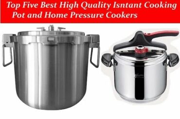 High Quality Isntant Cooking Pot and Home Pressure Cookers : Home and Commercial Pressure Cookers