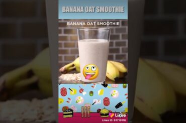 BANANA OAT SMOTHIE #FoodWorld #IndianFood #ArabicFood #Italian #Spanish #AllDishes #NonVeg #VegDishe