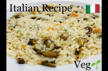 Mushrooms Risotto Italian Recipe by Alessia | Easy recipe to make at home | Vegetarian and Healthy