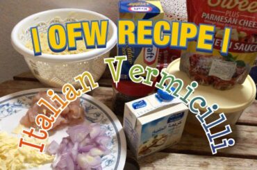 OFW RECIPE | Italian Vermicilli