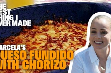 Queso Fundido with Chorizo with Marcela Valladolid | Best Thing I Ever Made