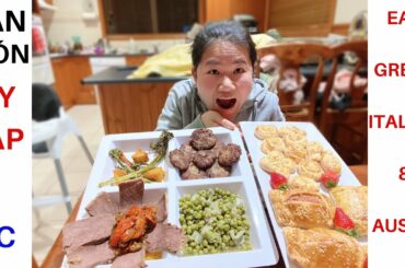 EATING GREEK-ITALIAN AND AUSSIE FOOD-ĂN ĐỒ ĂN HY LẠP, Ý VÀ ÚC