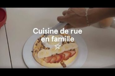 Cuisine de rue en famille