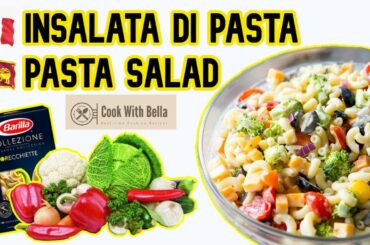 Pasta Salad | Insalata Di Pasta |