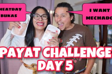 PAYAT CHALLENGE DAY 5 + COOKING MECHADONG BAKA