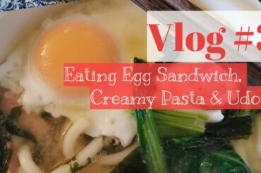 𝐝𝐚𝐢𝐥𝐲 𝐯𝐥𝐨𝐠 | Cooking Egg Sandwich, Creamy Pasta & Udon🍜✨| ENG SUB