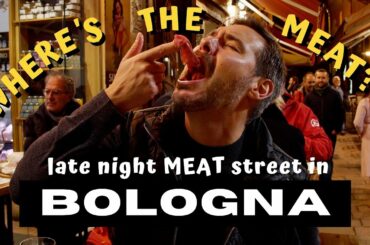 WHERE'S THE MEAT??? in Bologna Italy | "Late Night Meat Street" FOOD TOUR Bologna Italy