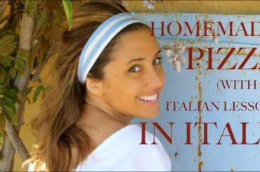 BEST HOMEMADE PIZZA: With an Italian Lesson in Italy