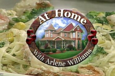 At Home With Arlene Williams - Authentic Italian Dinner