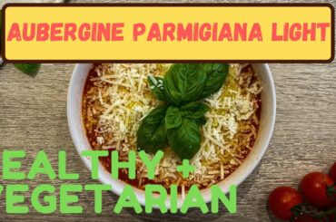 Sicilian Aubergine Parmigiana the Healthy Version (Sorry Mama!)