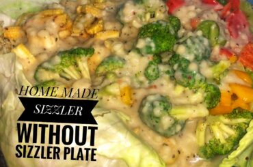 HOW TO MAKE SIZZLER AT HOME WITHOUT SIZZLER PLATE.(ITALIAN SIZZLER)
