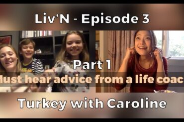 Liv’N - Episode 3 | Part 1: Virtual Visit to Turkey with Caroline #StayHome and cook'n dance #WithMe