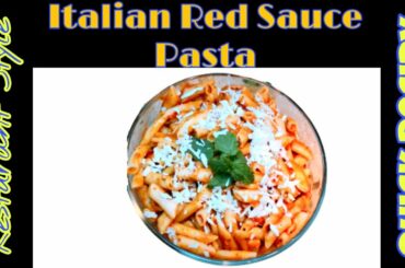 Red Sauce Pasta-Italian Style Red sauce pasta-Resturant Style Quick Recipe.