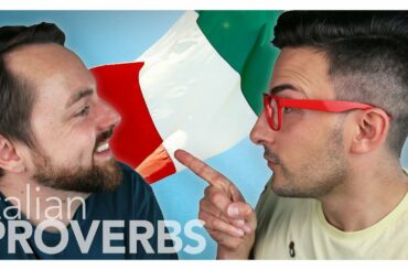 ITALIAN PROVERBS • Can you guess these 15 popular Italian sayings?