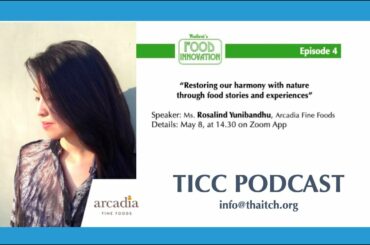 TICC Podcast: "Thailand's Food Innovation" - Ep. 4