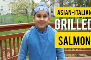 Asian-Italian Grilled Salmon - Prabir makes this amazing fusion of Asian and Italian