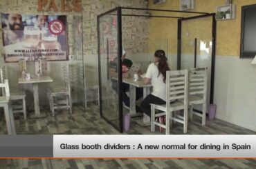 Glass booth dividers : A new normal for dining in Spain