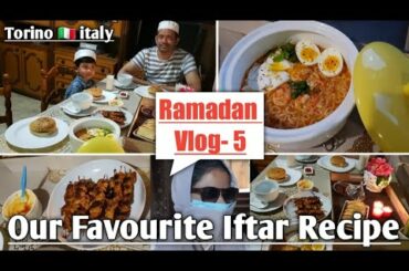 Ramadan Vlog-5 | Our Favourite iftar Recipe | Torino # Italy