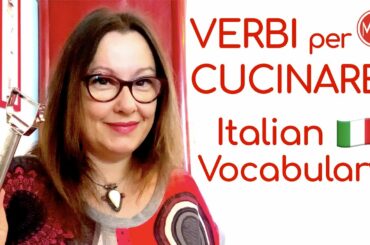 How to cook... in ITALIAN! VERBS for COOKING | Learn Italian
