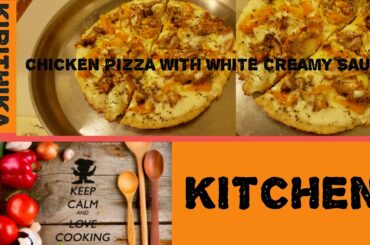 EASY RECIPE- CHICKEN PIZZA USING PAN|| WITH WHITE CREAMY SAUCE||NO OVEN || THIN CRUST PIZZA