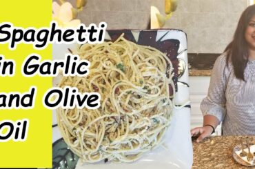 How to Make Spaghetti with Garlic and Olive Oil | Easy Pasta Recipe | Garlic Olive Oil Pasta
