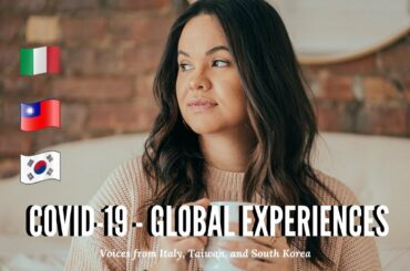 COVID-19: Experiences Around the World (Italy, Taiwan, and South Korea)