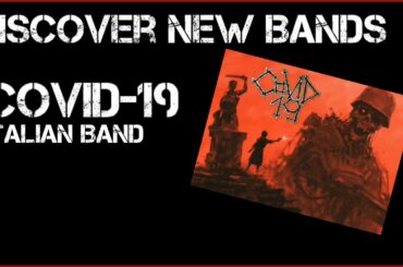 Discover New Bands - COVID-19 Italian Band