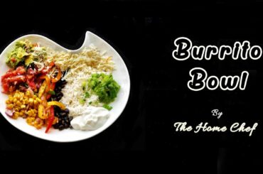 Veggie Burrito Bowl | Chipotle Style | Healthy Cooking | #veggieburritobowl #BurritoBowl