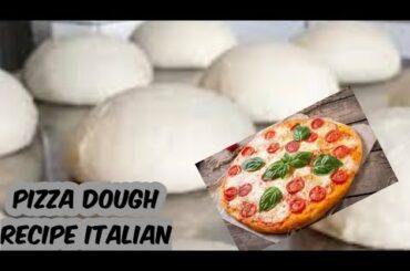 pizza dough recipe italian