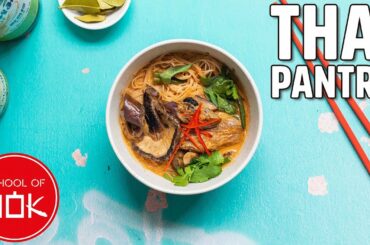 Thai Pantry Essentials! | Wok Wednesdays