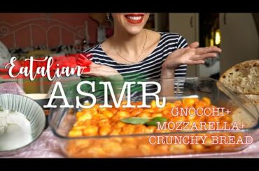 ASMR ITALIAN MEAL - GNOCCHI + MOZZARELLA + CRUNCHY BREAD - (EATING SOUNDS) NO TALKING | EATALIANASMR