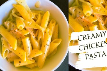 How to make Creamy chicken pasta recipe at home || without cream