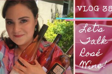 Vlog 35: Let's Talk Rosé Wine! | + Garden and Cook With Me | Mother's Day Special