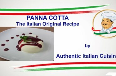 Panna Cotta -  the Italian original recipe