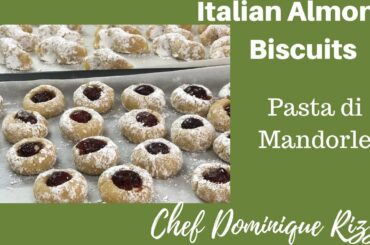 Pasta di Mandorle, Almond Southern Italian Biscotti