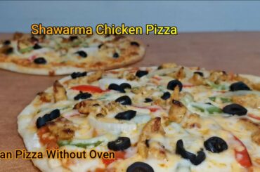 Chicken pizza/chicken shawarma pizza/ pizza without oven/greenchilli cooking vlog /easy pizza recipe