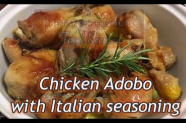 Chicken Adobo with Italian seasoning