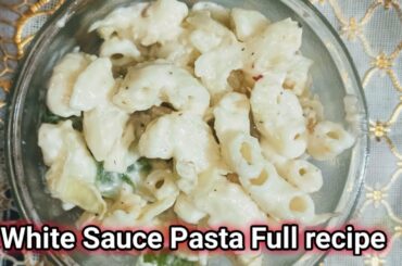 #Ramadan#Whitesaucepasta #Pasta #recipe / white sauce pasta full recipe.😋