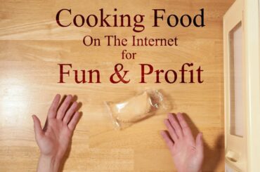 Cooking Food On The Internet For Fun And Profit