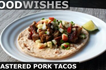 "Plastered" Pork Tacos - Food Wishes