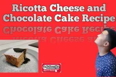 Italian Ricotta Cheese and Chocolate Cake Recipe | Jazz Kitchen
