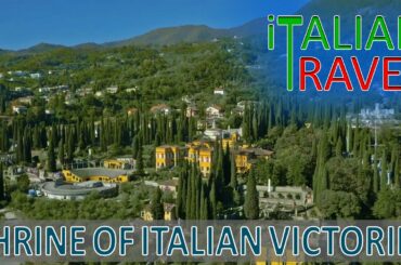 THE SHRINE OF ITALIAN VICTORIES - IL VITTORIALE DEGLI ITALIANI