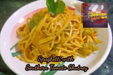 Ep 02 -Spaghetti with Southern India Tomato Chutney
