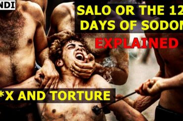 Salo or 120 Days of Sodum Explained in Hindi | Salo or 120 Days of Sodum Explained Hindi Detailed