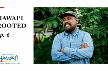 Home Grown Cuisine: Hawaii Rooted